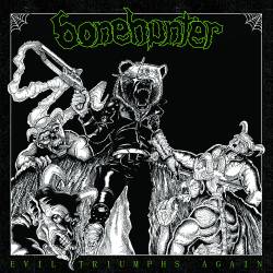 Bonehunter : Evil Triumphs Again